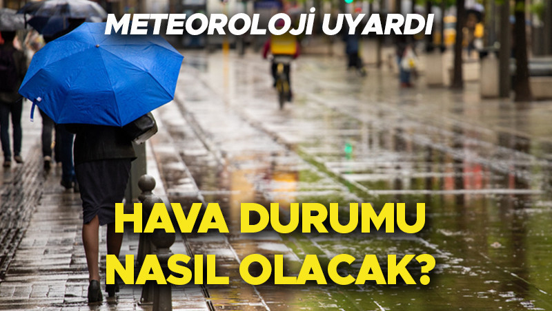 son dakika hava durumu tahminleri il il yarin 5 kasim hava nasil olacak istanbulda yagmur var mi meteorolojiden istanbul ve bircok ile saganak uyarisi ejNfsJV9.jpg