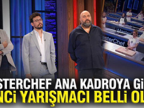 Masterchef ilk iki isim belli oldu 2026 masterchef ana kadroya giren ikinci yarismaci kim VAWBgdPE